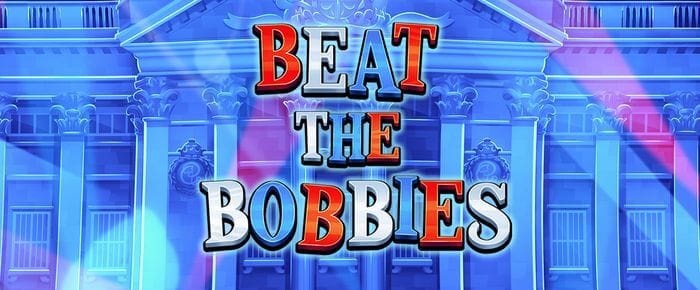 Beat the Bobbies Jackpot Review